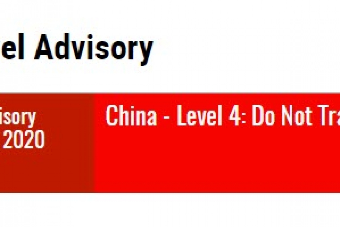 U.S. STATE DEPARTMENT TELLS AMERICANS NOT TO TRAVEL TO CHINA DUE TO CORONAVIRUS OUTBREAK