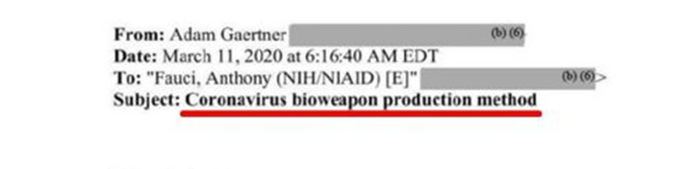 FAUCI E-MAIL: "CORONAVIRUS BIOWEAPON PRODUCTION METHOD"