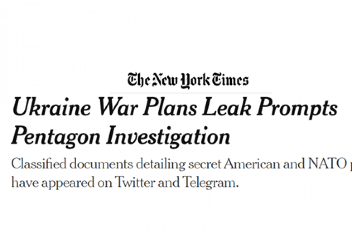 NEW YORK TIMES: "Ukraine War Plans Leak Prompts Pentagon Investigation"