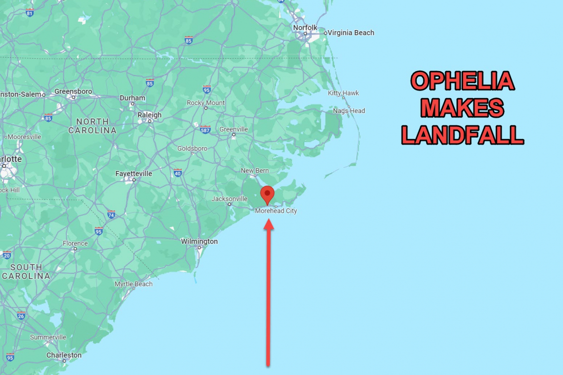 TROPICAL STORM &quot;OPHELIA&quot; HAS MADE LANDFALL IN NORTH CAROLINA