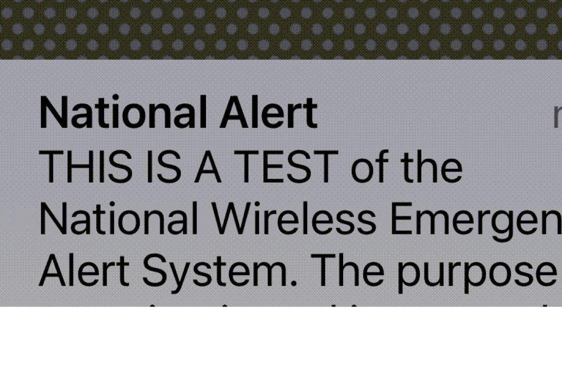 First Nationwide Test of US Emergency Alert System Is done; WIDESPREAD Reports say . . .