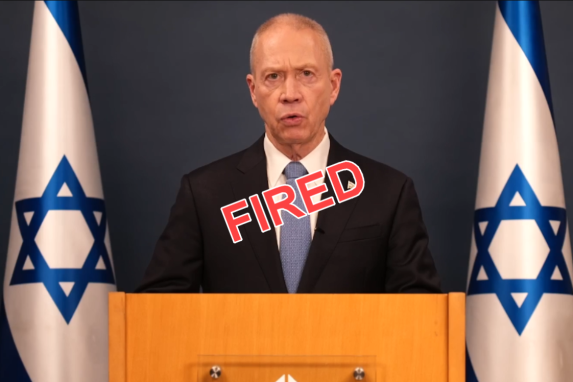 UPDATED 4:00 PM EST -- Israeli Defense Minister FIRED!