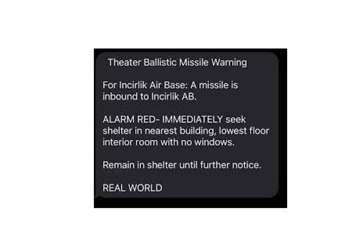 OOOOPS!  Mistaken Missile Attack Warning Issued for US Troops, Incirlik, Turkey