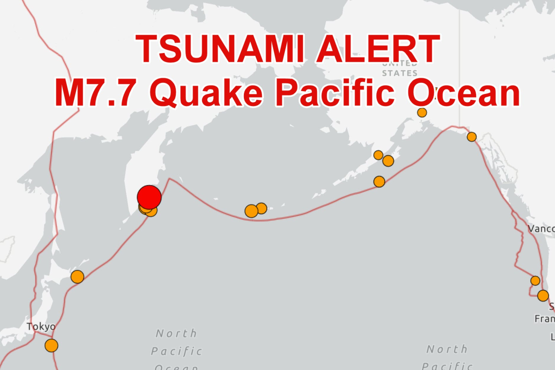 ***** TSUNAMI ALERT -- PACIFIC OCEAN ***** M7.7 QUAKE 