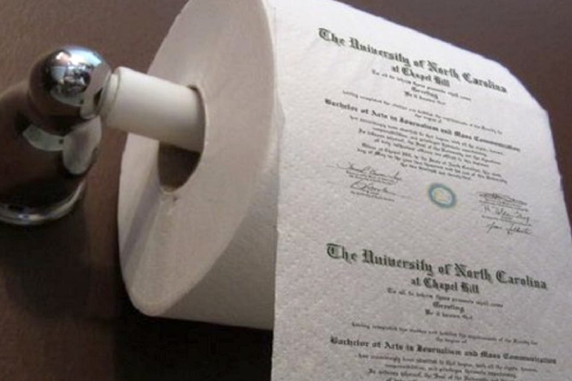 COLLEGE DEGREES JUST BECAME TOILET PAPER